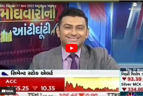 Jigar Mistry CNBC Bajar 17 Nov 2022