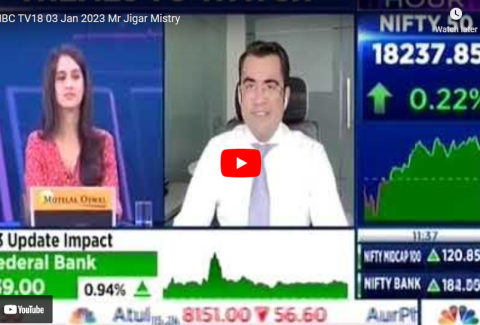 Jigar Mistry CNBC TV 18 03 Jan 2023